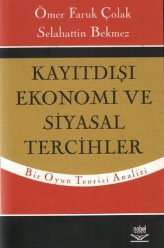 Kayıtdışı Ekonomi ve Siyasal Tercihler