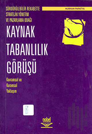 Kaynak Tabanlılık Görüşü