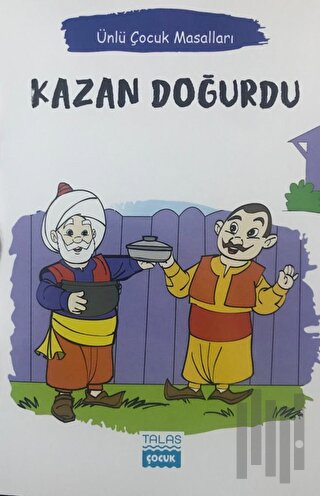 Kazan Doğurdu - Ünlü Çocuk Masalları