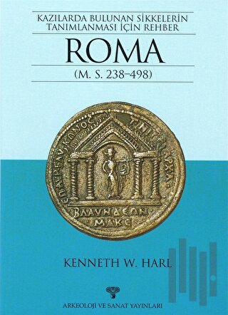 Kazılarda Bulunan Sikkelerin Tanımlanması İçin Rehber Roma