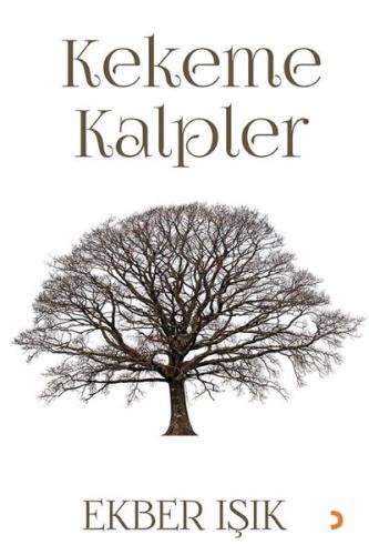 Kekeme Kalpler | Kitap Ambarı