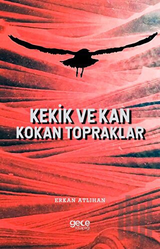 Kekik ve Kan Kokan Topraklar | Kitap Ambarı