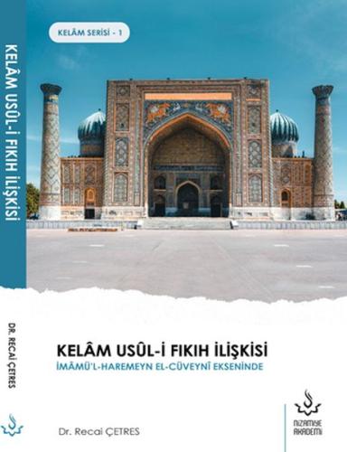 Kelam Usul-i Fıkıh İlişkisi | Kitap Ambarı