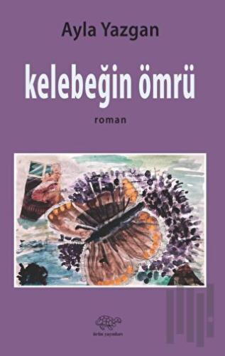 Kelebeğin Ömrü