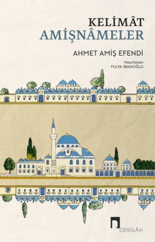 Kelimat - Amişnameler | Kitap Ambarı