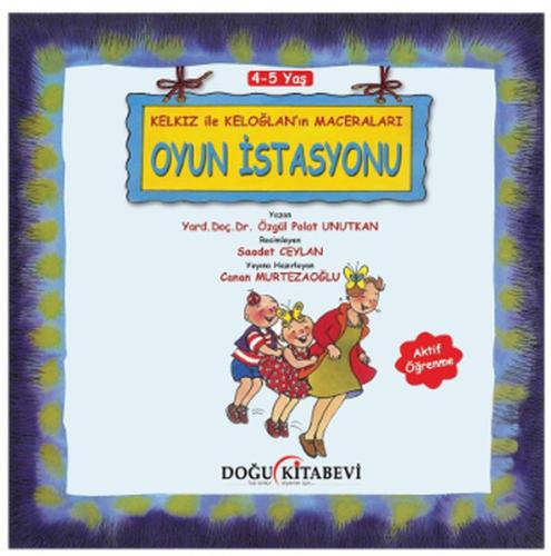 Kelkız ile Keloğlan’ın Maceraları - Oyun İstasyonu | Kitap Ambarı