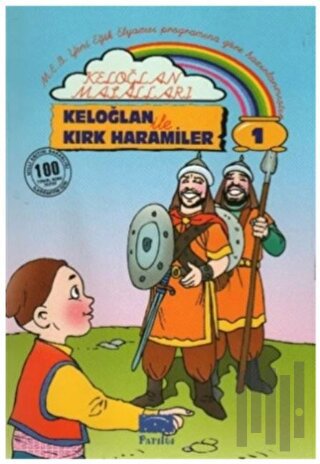 Keloğlan ile Kırkharamiler - Keloğlan Masalları 1