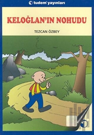 Keloğlan’ın Nohudu