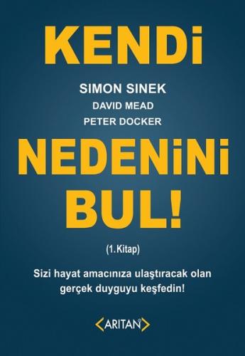 Kendi Nedenini Bul! (1. Kitap) | Kitap Ambarı