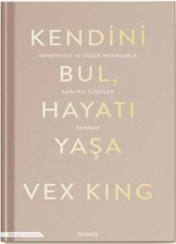 Kendini Bul Hayatı Yaşa | Kitap Ambarı