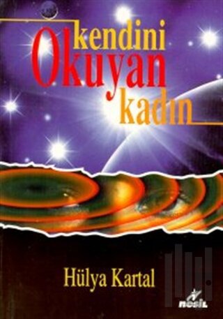 Kendini Okuyan Kadın