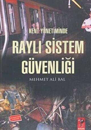 Kent Yönetiminde Raylı Sistem Güvenliği | Kitap Ambarı