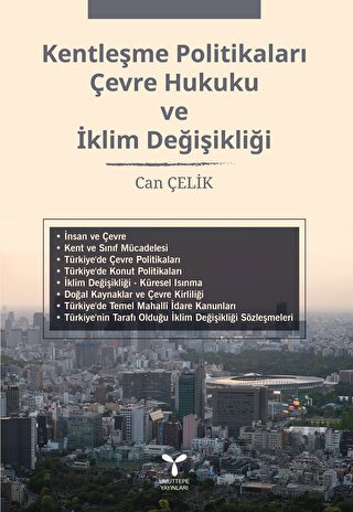 Kentleşme Politikaları Çevre Hukuku Ve Klim Değişikliği