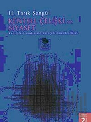 Kentsel Çelişki Ve Siyaset