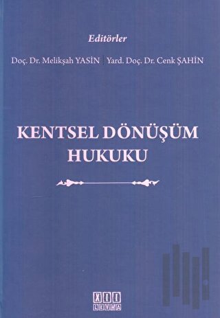 Kentsel Dönüşüm Hukuku
