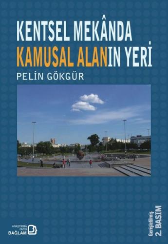 Kentsel Mekanda Kamusal Alanın Yeri