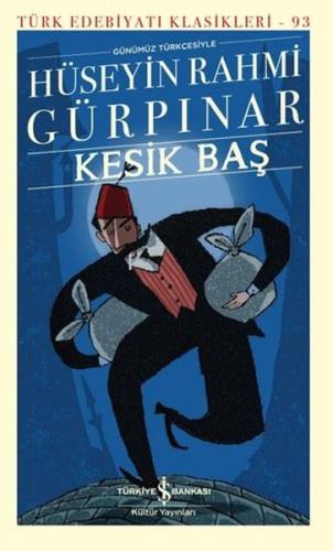 Kesik Baş - Günümüz Türkçesiyle