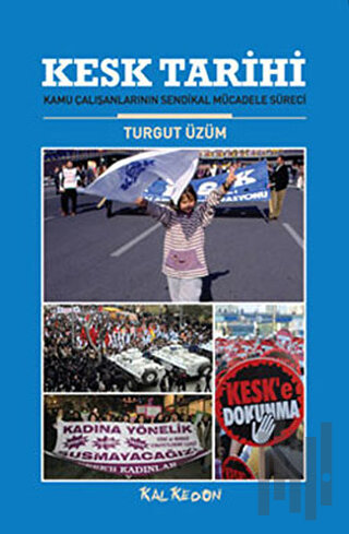 KESK Tarihi | Kitap Ambarı