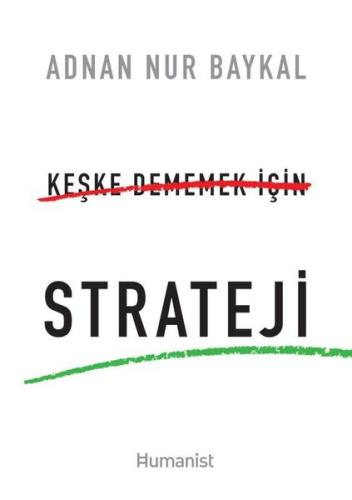 Keşke Dememek İçin Strateji | Kitap Ambarı