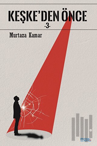 Keşke’den Önce 3