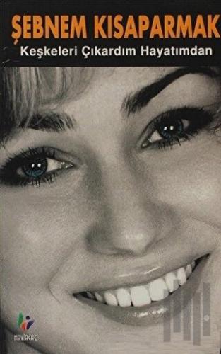 Keşkeleri Çıkardım Hayatımdan