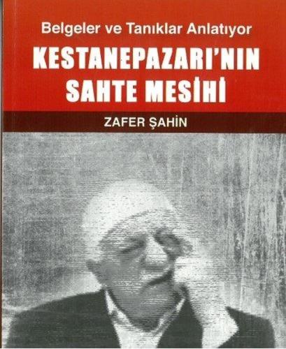 Kestanepazarının Sahte Mesihi