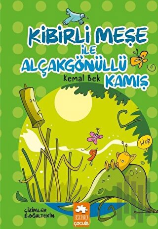 Kibirli Meşe ile Alçakgönüllü Kamış | Kitap Ambarı