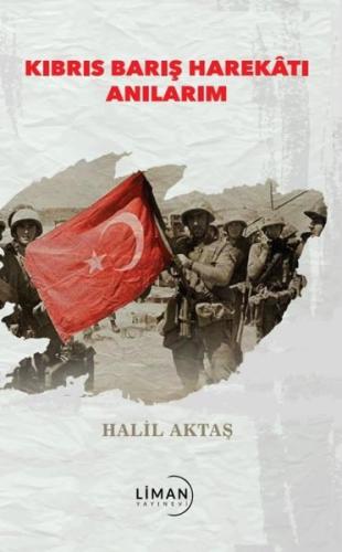 Kıbrıs Barış Harekatı Anılarım | Kitap Ambarı