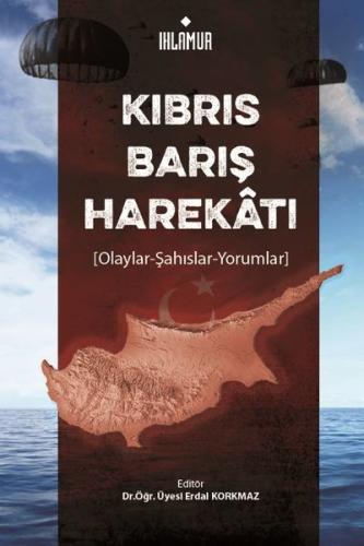 Kıbrıs Barış Harekatı (Olaylar - Şahıslar - Yorumlar) | Kitap Ambarı
