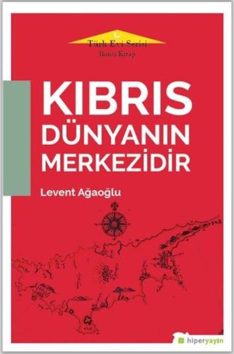 Kıbrıs Dünyanın Merkezidir