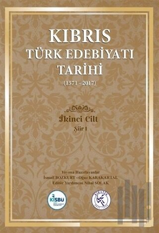 Kıbrıs Türk Edebiyatı Tarihi 2.Cilt (1571 - 2017) (Ciltli)