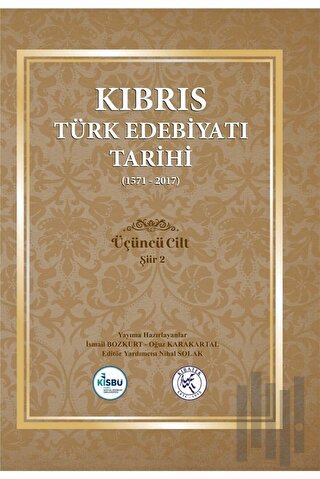 Kıbrıs Türk Edebiyatı Tarihi 3.Cilt (1571 - 2017) (Ciltli)
