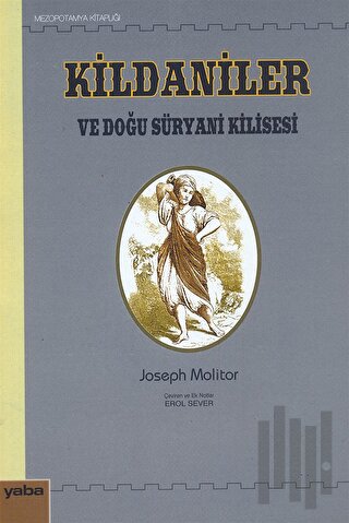 Kildaniler ve Doğu Süryani Kilisesi