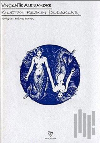 Kılıçtan Keskin Dudaklar