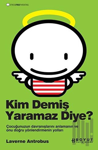 Kim Demiş Yaramaz Diye?