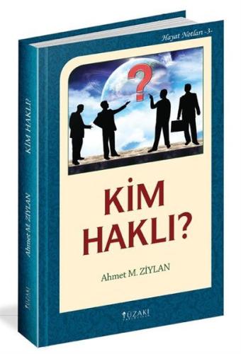Kim Haklı? - Hayat Notları 3 | Kitap Ambarı