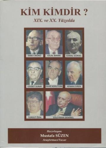 Kim Kimdir? XIX. ve XX. Yüzyılda | Kitap Ambarı