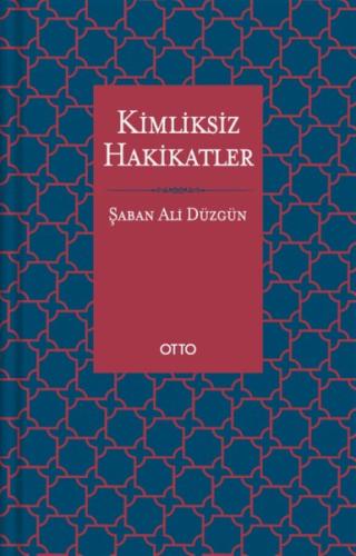 Kimliksiz Hakikatler