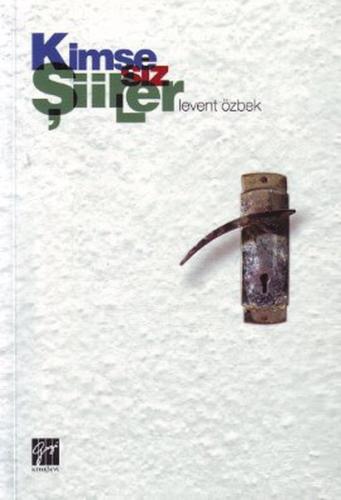 Kimsesiz Şiirler | Kitap Ambarı