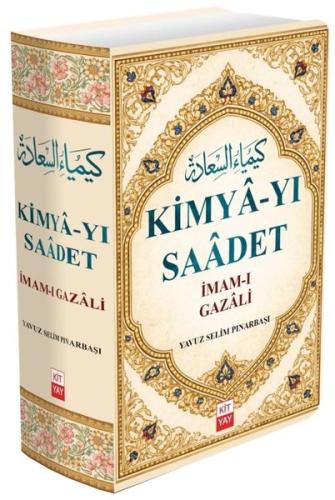 Kimya-yı Saadet (İmam-ı Gazali) (Ciltli)