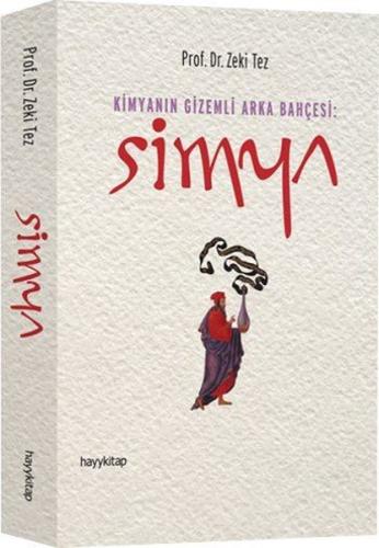 Kimyanın Gizemli Arka Bahçesi-Simya | Kitap Ambarı