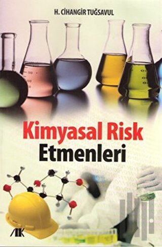 Kimyasal Risk Etmenleri