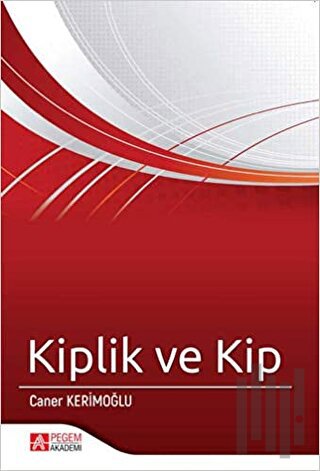 Kiplik ve Kip | Kitap Ambarı