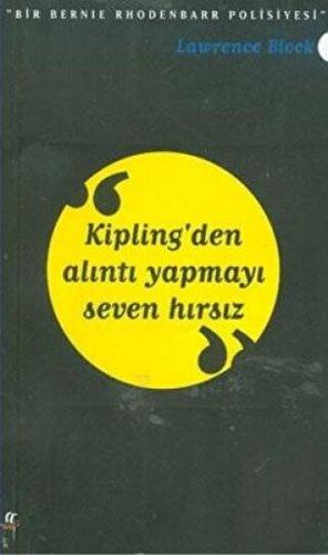 Kipling’den Alıntı Yapmayı Seven Hırsız