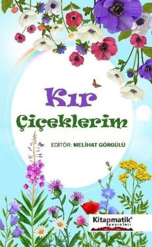 Kır Çiçeklerim | Kitap Ambarı