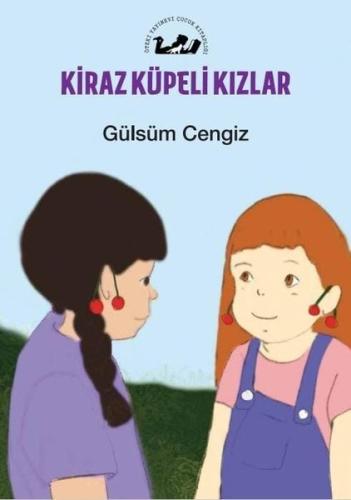 Kiraz Küpeli Kızlar | Kitap Ambarı
