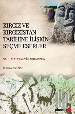 Kırgız ve Kırgızistan Tarihine İlişkin Seçme Eserler