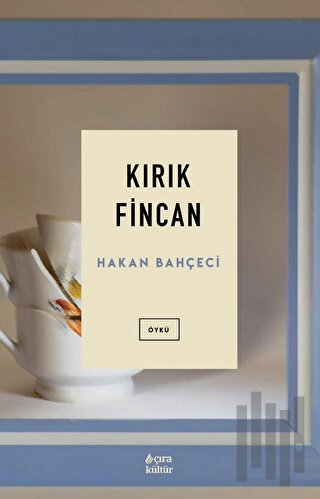Kırık Fincan