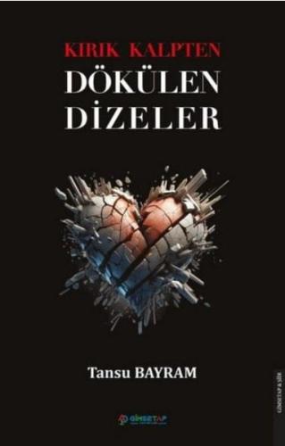 Kırık Kalpten Dökülen Dizeler | Kitap Ambarı