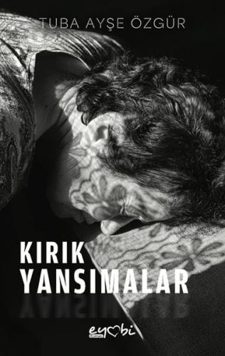 Kırık Yansımalar